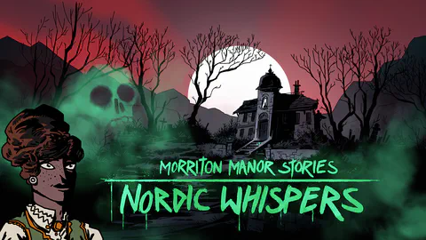 Morriton Manor Stories: Nordic Whispers